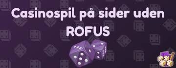 Top Online Casino Uden ROFUS - Spil Sikkert og Ansvarligt
