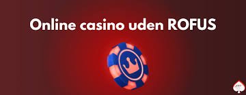 Danish Casino Uden Om Rufus En Guide til Spillere Danish Casino Uden Om Rufus En Guide til Spillere